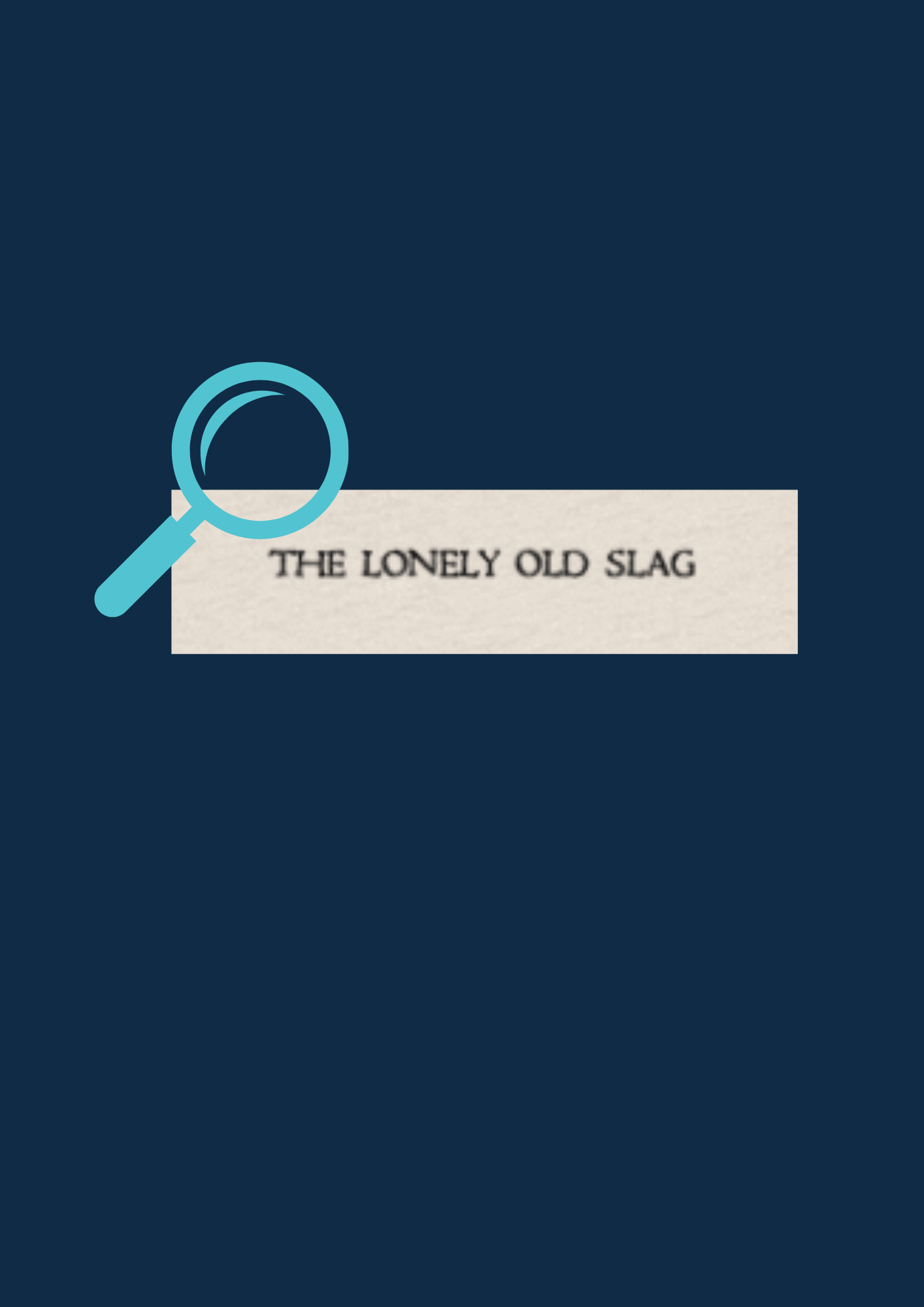 The Lonely Old Slag Box Tee